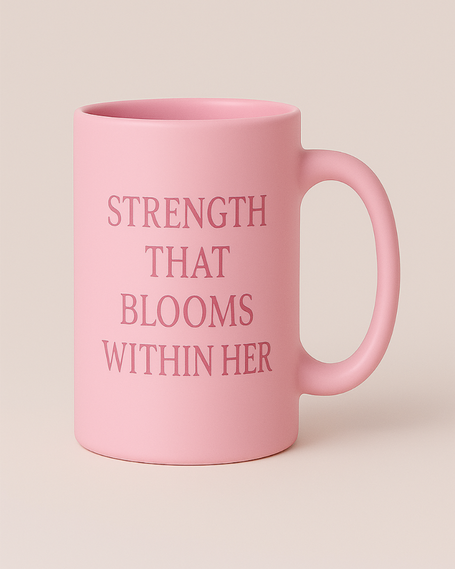 Voice Mug - Strength That Blooms WIthin